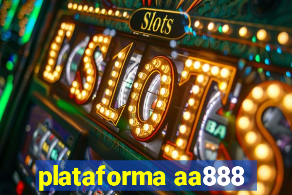 plataforma aa888